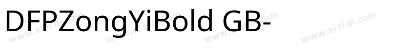 DFPZongYiBold GB字体转换